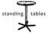 Standing Tables